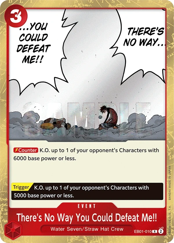 There's No Way You Could Defeat Me!! (EB01-010) One Piece card