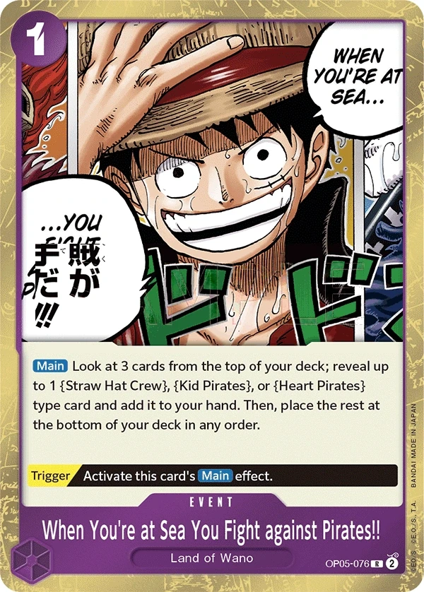 When You're at Sea You Fight against Pirates!! (OP05-076) One Piece card