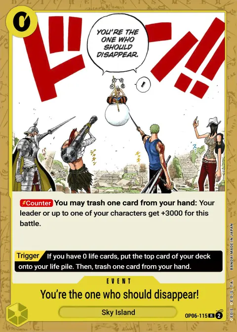You're the One Who Should Disappear. (OP06-115) One Piece card