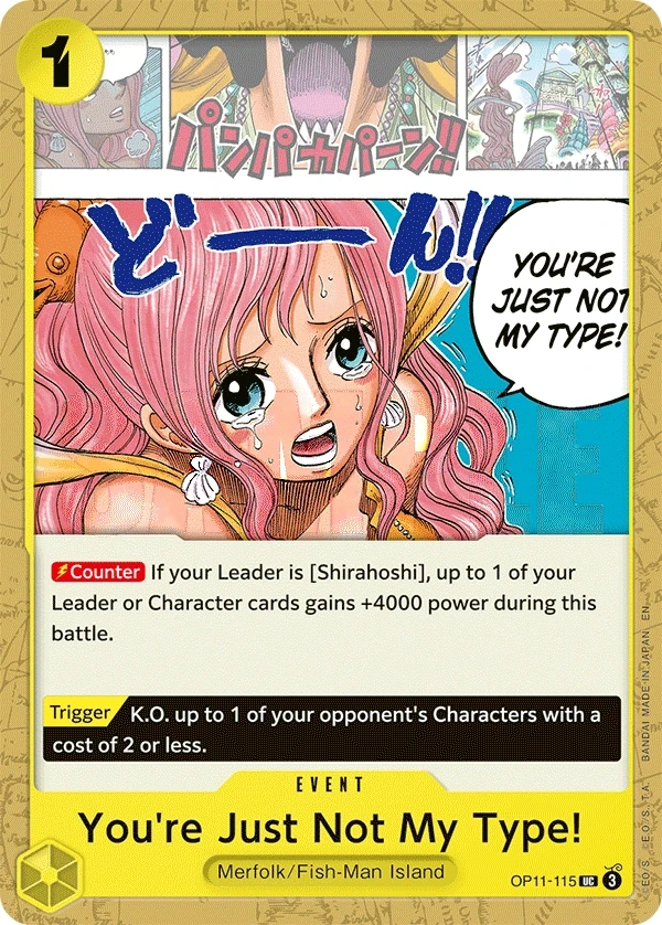 You're Just Not My Type! (OP11-115) One Piece card