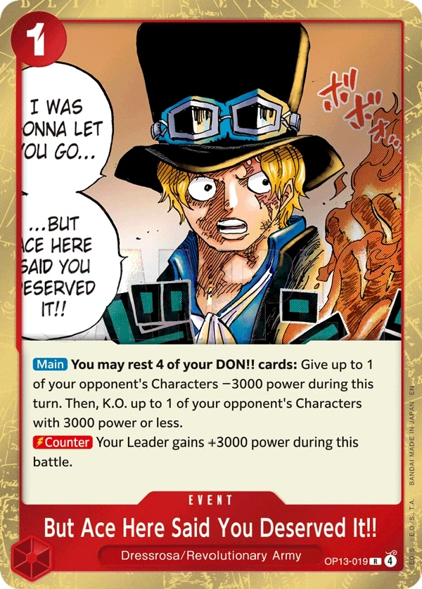 But Ace Here Said You Deserved It!! (OP13-019) One Piece card